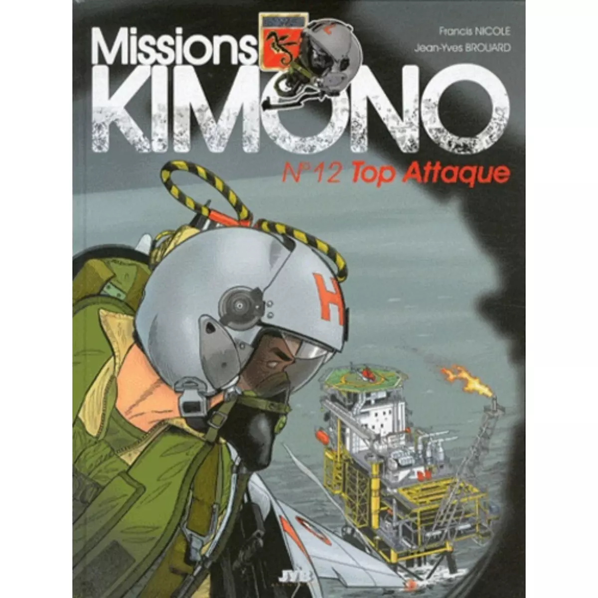  MISSIONS KIMONO TOME 12 : TOP ATTAQUE, Brouard Jean-Yves
