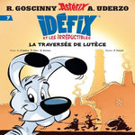 IDEFIX ET LES IRREDUCTIBLES TOME 7 : LA TRAVERSEE DE LUTECE, D'Andréa Lison