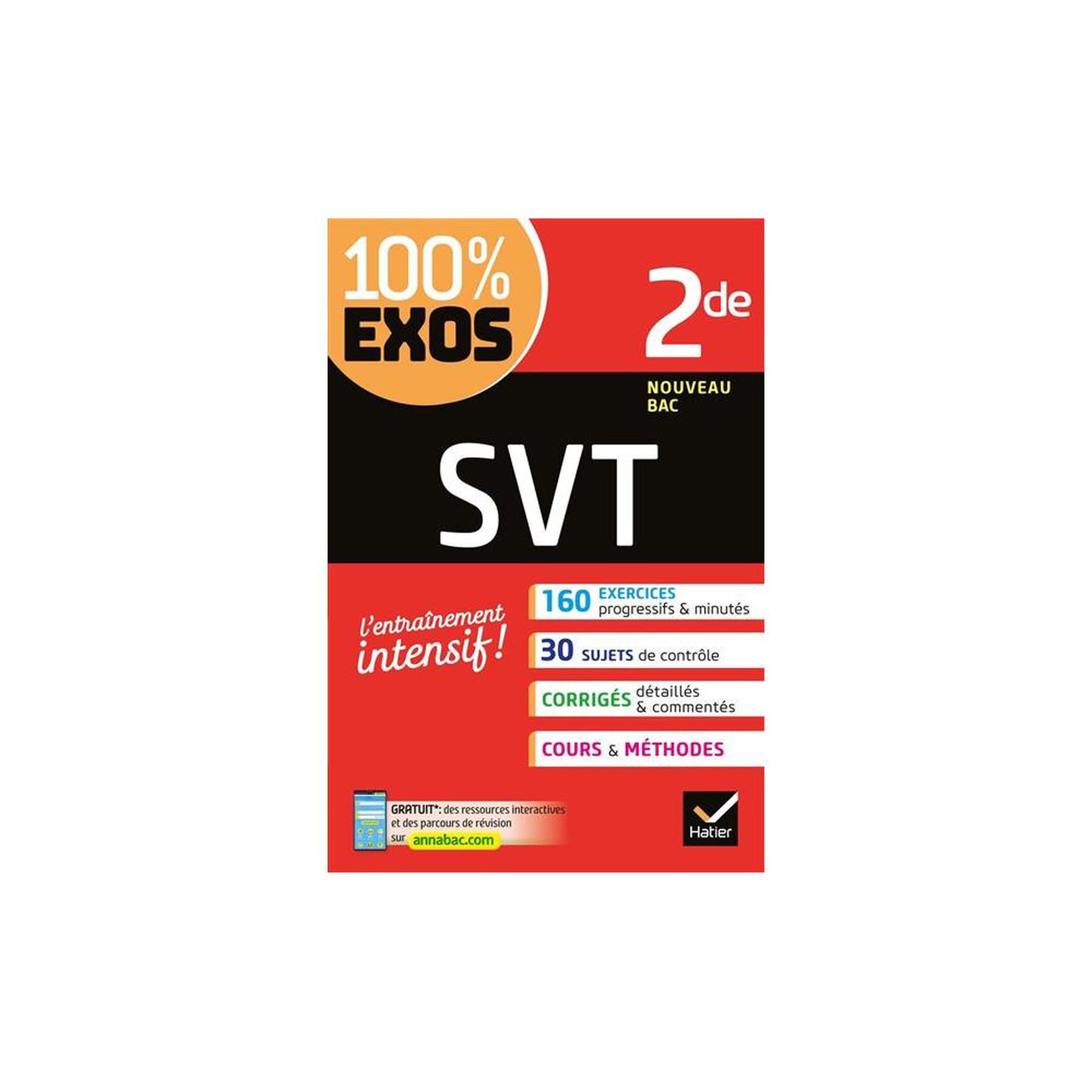 Editions Hatier Cahier d'exercices svt 2de 100 % exos hatier, 160 exercices et 30 questions corrigées