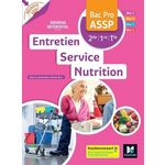 ENTRETIEN SERVICE NUTRITION 2DE/1RE/TLE BAC PRO ASSP. EDITION 2022, Brun Annie