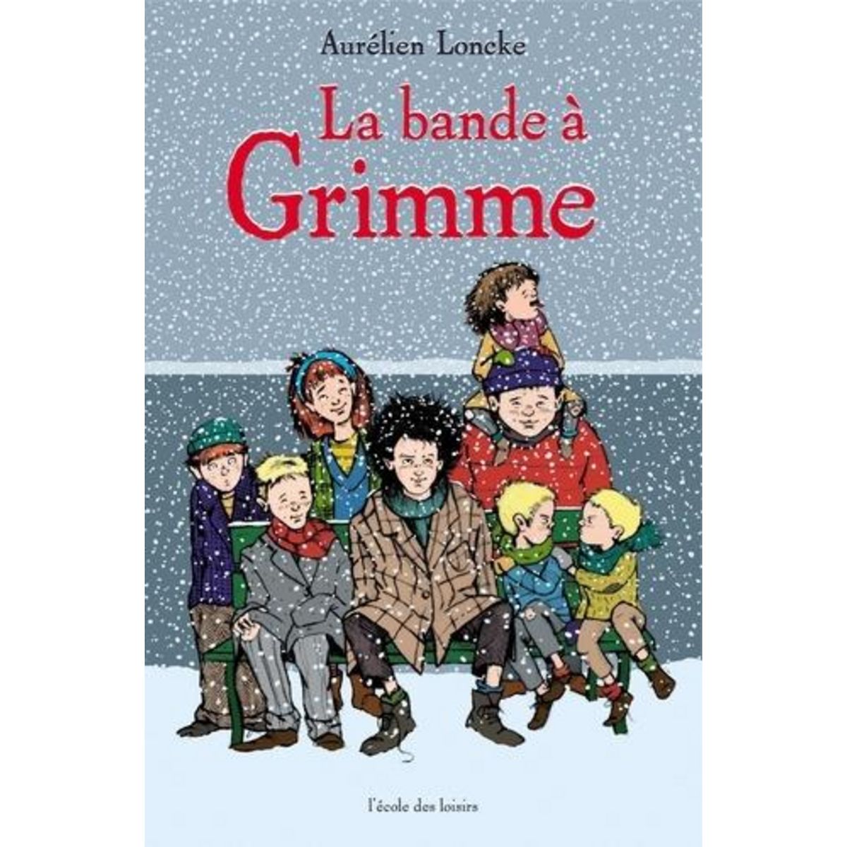 LA BANDE A GRIMME, Loncke Aurélien