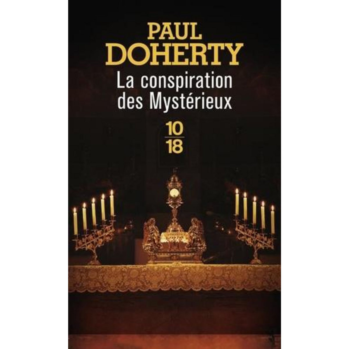 LA CONSPIRATION DES MYSTERIEUX, Doherty Paul