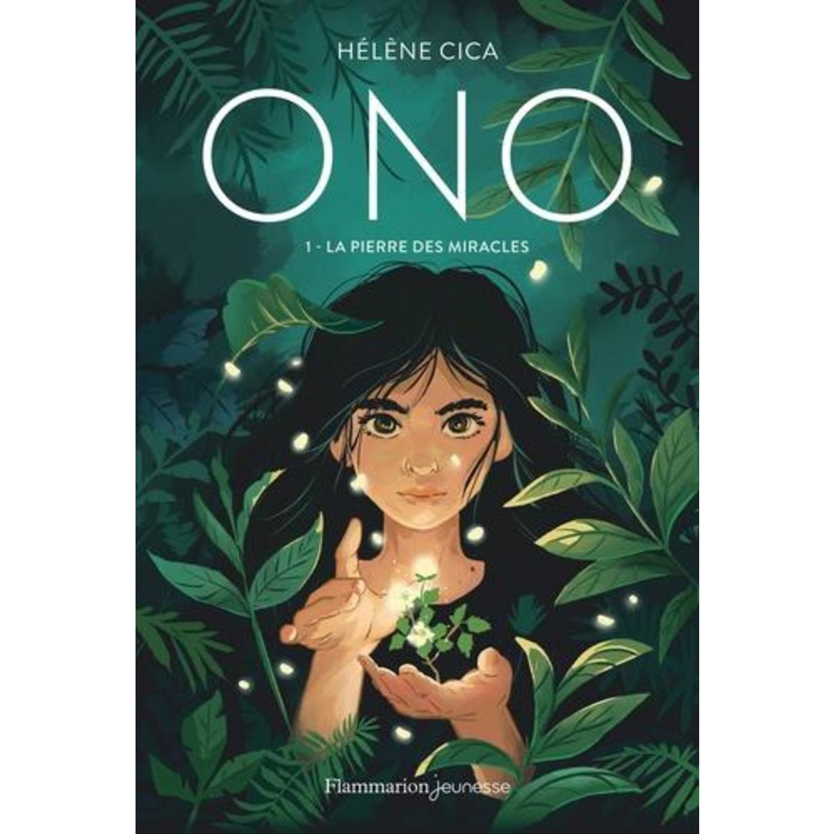 ONO TOME 1 : LA PIERRE DES MIRACLES, Cica Hélène
