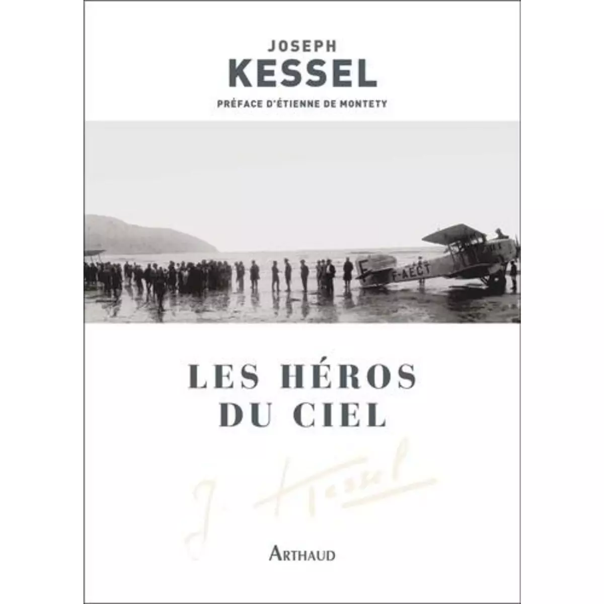 LES HEROS DU CIEL, Kessel Joseph