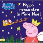  PEPPA PIG : PEPPA RENCONTRE LE PERE NOEL, Marchand Kalicky Anne