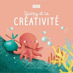 SLURPY ET LA CREATIVITE, Marcolin Roberta