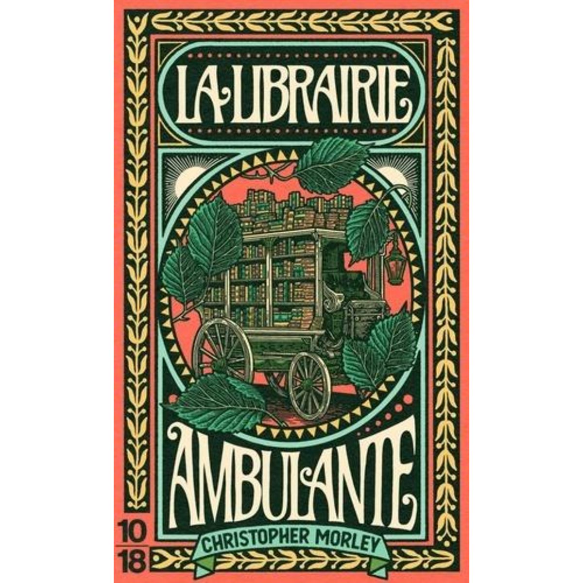 LA LIBRAIRIE AMBULANTE, Morley Christopher