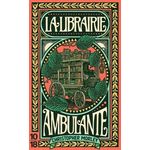 LA LIBRAIRIE AMBULANTE, Morley Christopher