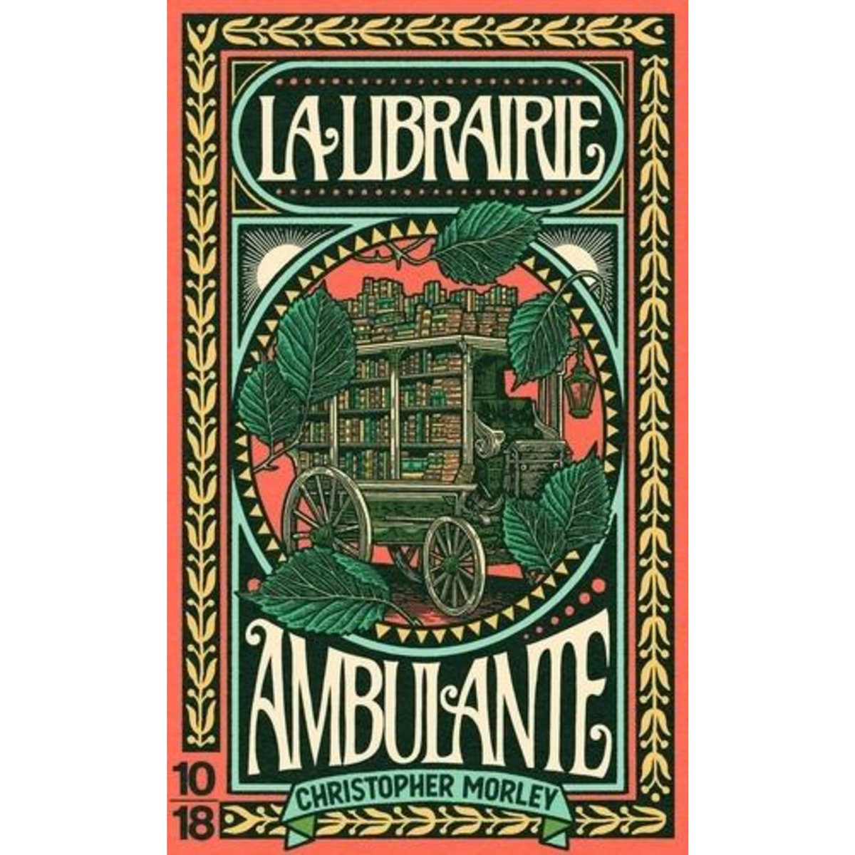 LA LIBRAIRIE AMBULANTE, Morley Christopher