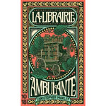 LA LIBRAIRIE AMBULANTE, Morley Christopher