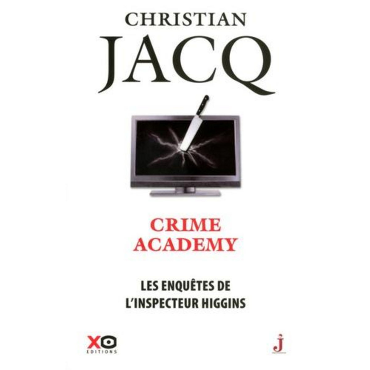 LES ENQUETES DE L'INSPECTEUR HIGGINS TOME 6 : CRIME ACADEMY, Jacq Christian