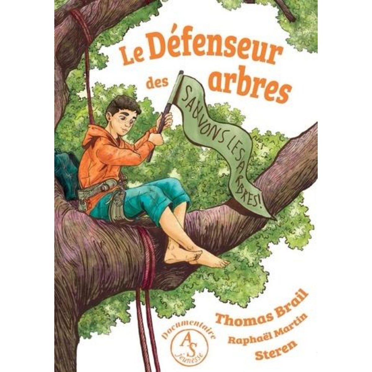 LE DEFENSEUR DES ARBRES, Brail Thomas