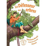 LE DEFENSEUR DES ARBRES, Brail Thomas