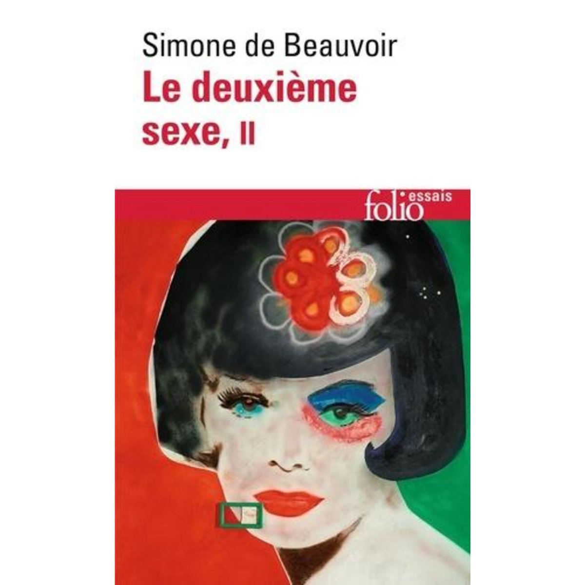 LE DEUXIEME SEXE TOME 2 : L'EXPERIENCE VECUE, Beauvoir Simone de