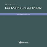 LES MALHEURS DE MADY, Dumay Marie