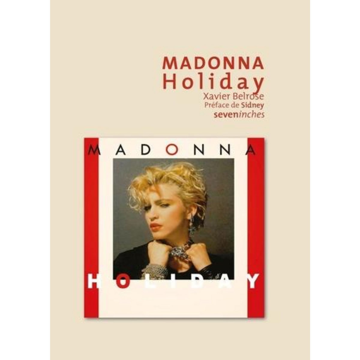 MADONNA. HOLIDAY, Belrose Xavier