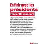 EN FINIR AVEC LES PRESIDENTS, Besancenot Olivier