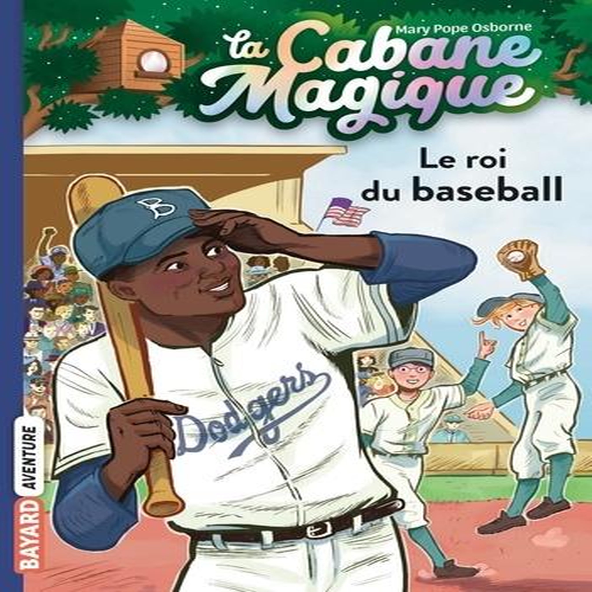 LA CABANE MAGIQUE TOME 51 : LE ROI DU BASEBALL, Osborne Mary Pope