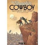 THE SHAOLIN COWBOY TOME 4 : POUR UNE POIGNEE DE BEAUFS, Darrow Geof
