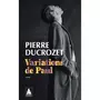  VARIATIONS DE PAUL, Ducrozet Pierre