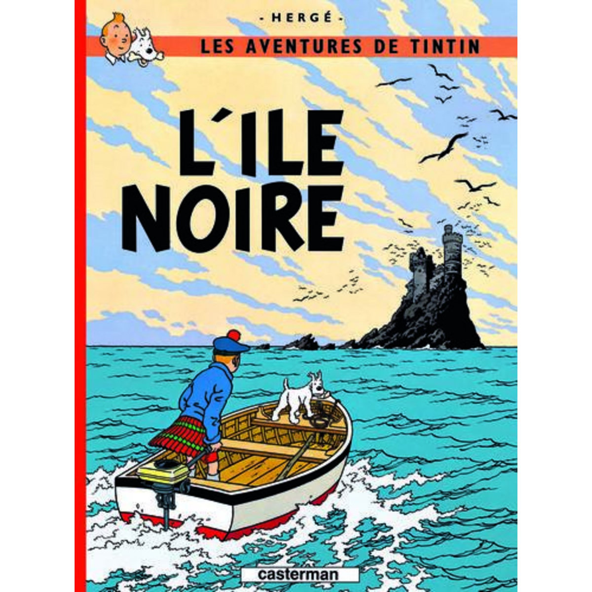 LES AVENTURES DE TINTIN TOME 7 : L'ILE NOIRE, Hergé