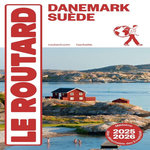 DANEMARK, SUEDE. EDITION 2025-2026. AVEC 1 PLAN DETACHABLE, Le Routard