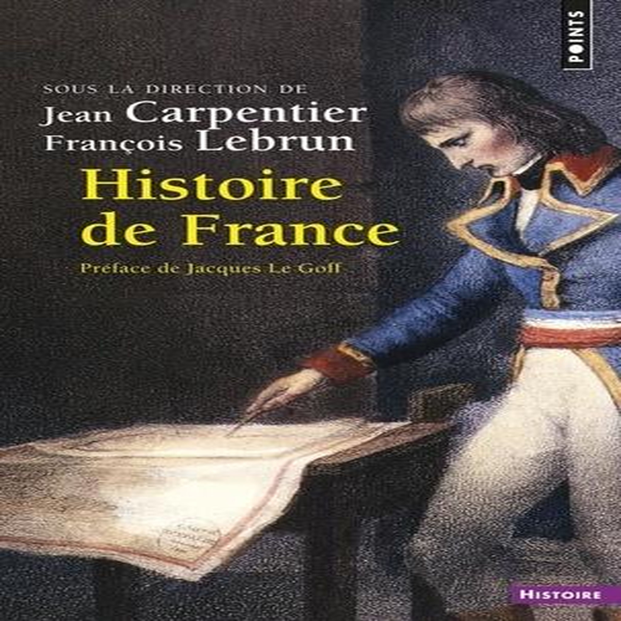 HISTOIRE DE FRANCE, Carpentier Jean