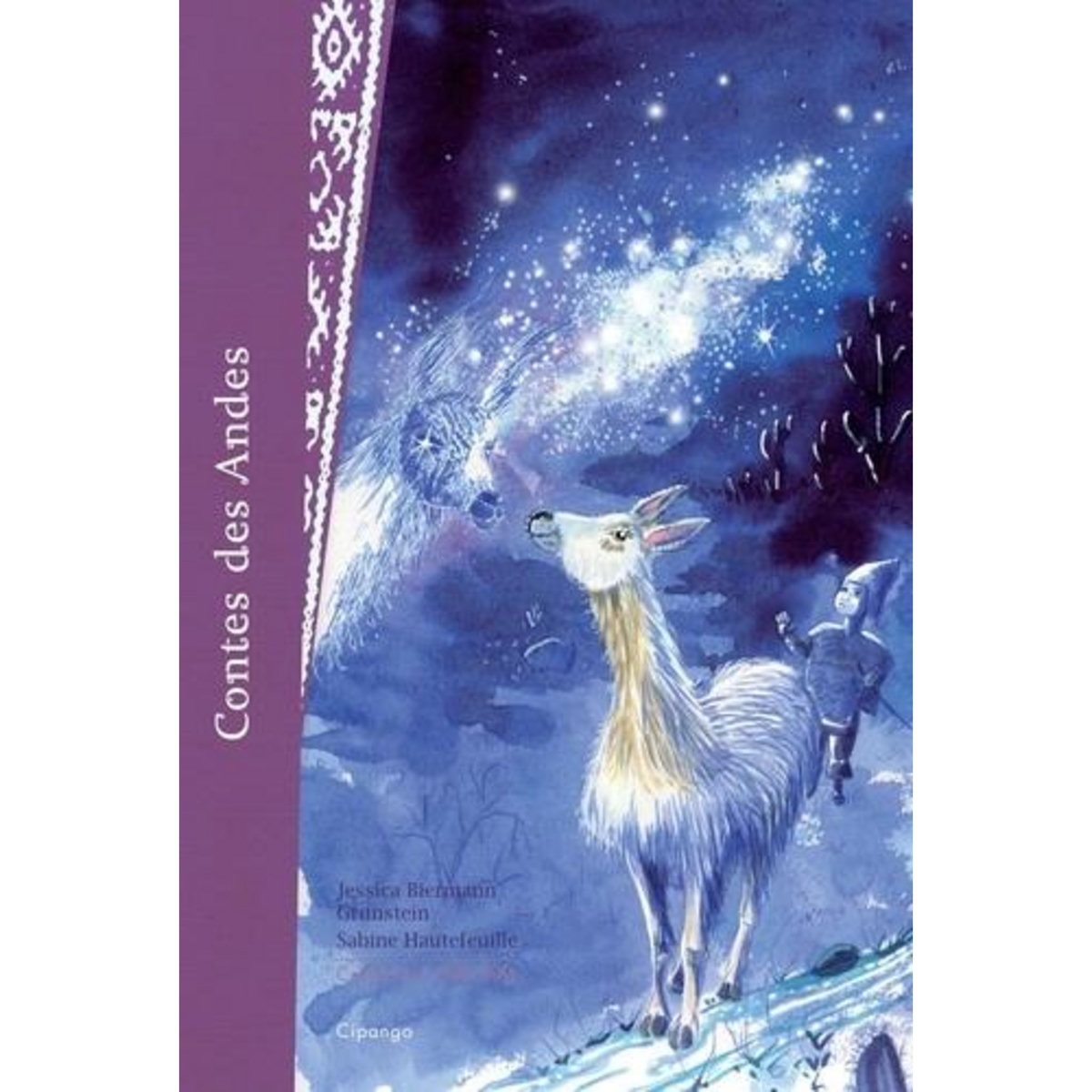 CONTES DES ANDES, Biermann Grunstein Jessica