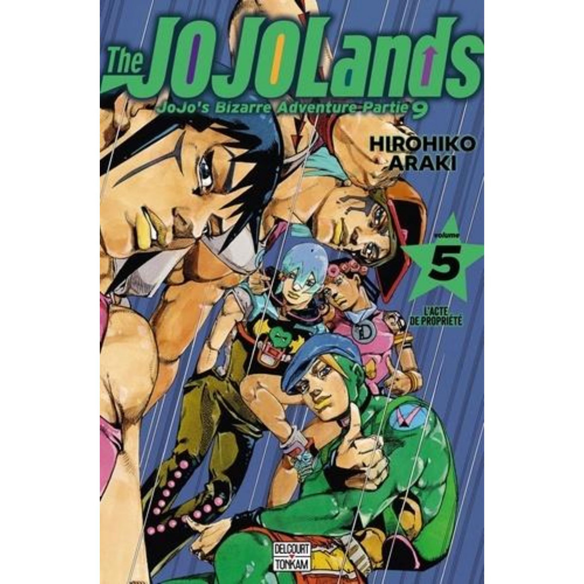 JOJO'S BIZARRE ADVENTURE - THE JOJOLANDS TOME 5 : L'ACTE DE PROPRIETE, Araki Hirohiko