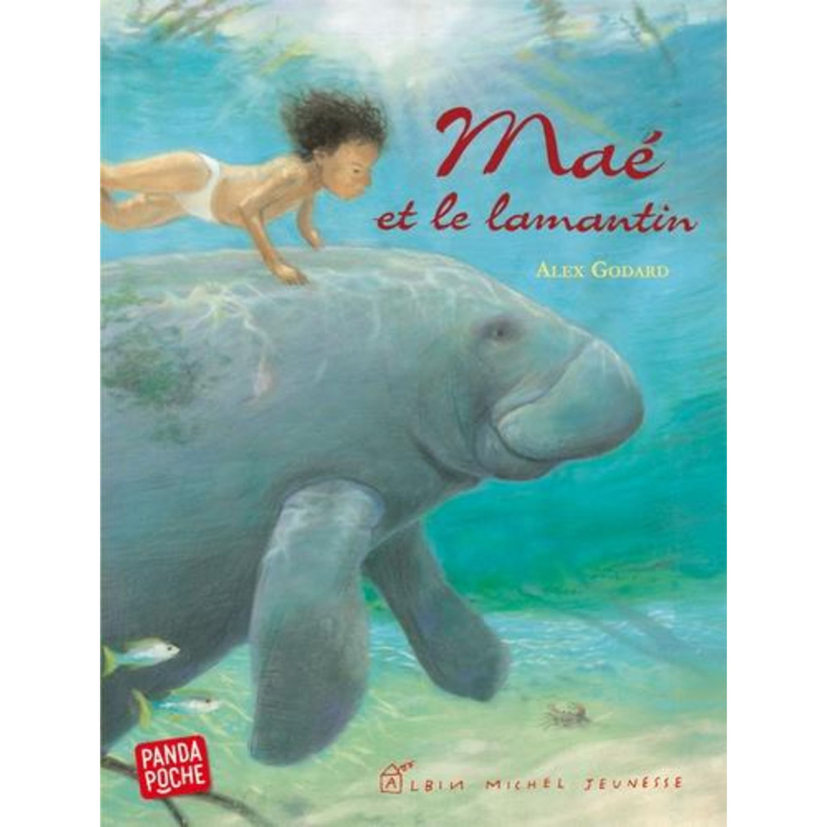 MAE ET LE LAMANTIN, Godard Alex