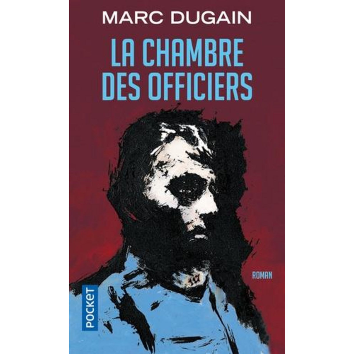 LA CHAMBRE DES OFFICIERS, Dugain Marc