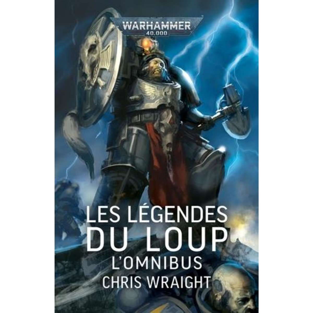 LES LEGENDES DU LOUP : L'OMNIBUS, Wraight Chris