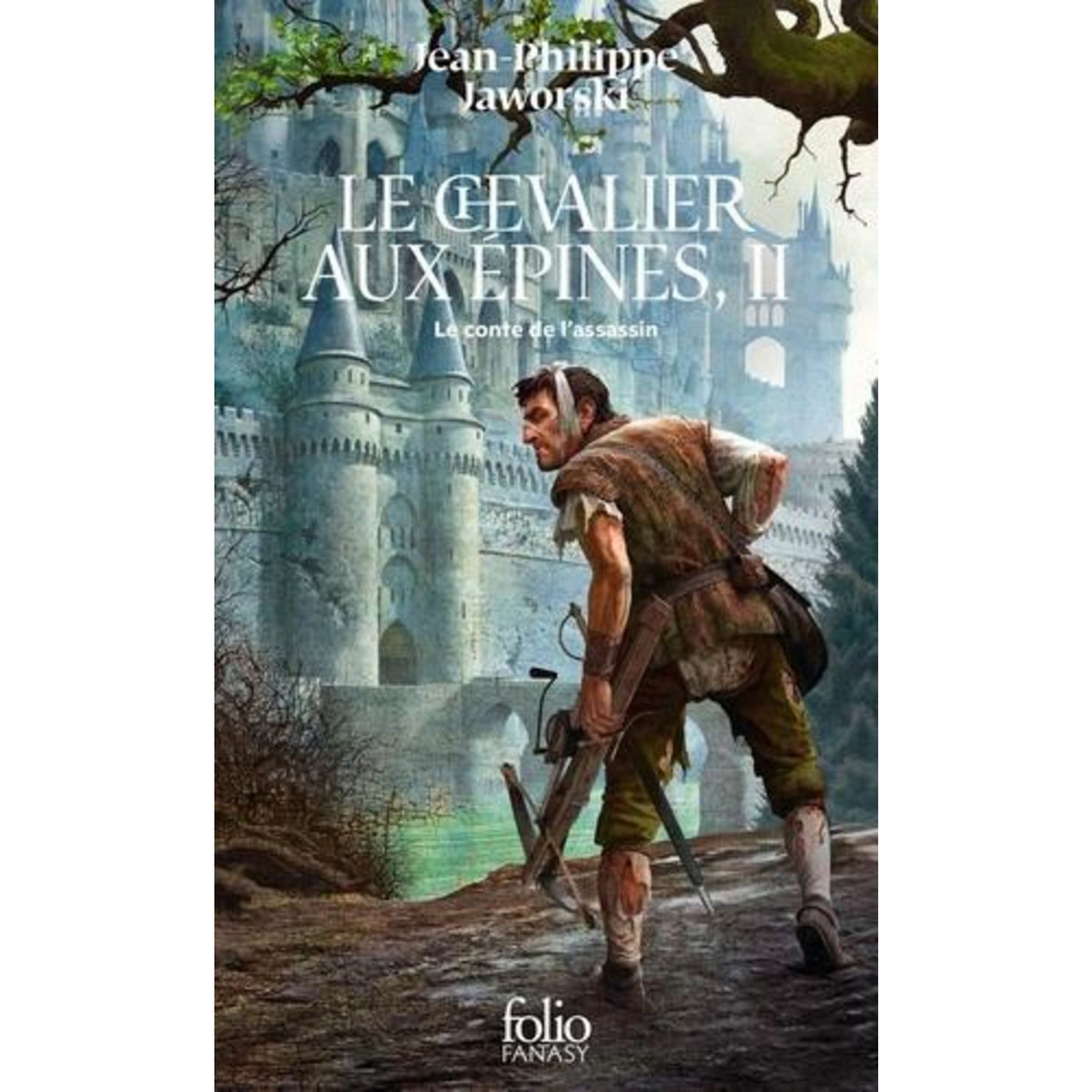 RECITS DU VIEUX ROYAUME : LE CHEVALIER AUX EPINES. TOME 2, LE CONTE DE L'ASSASSIN, Jaworski Jean-Philippe