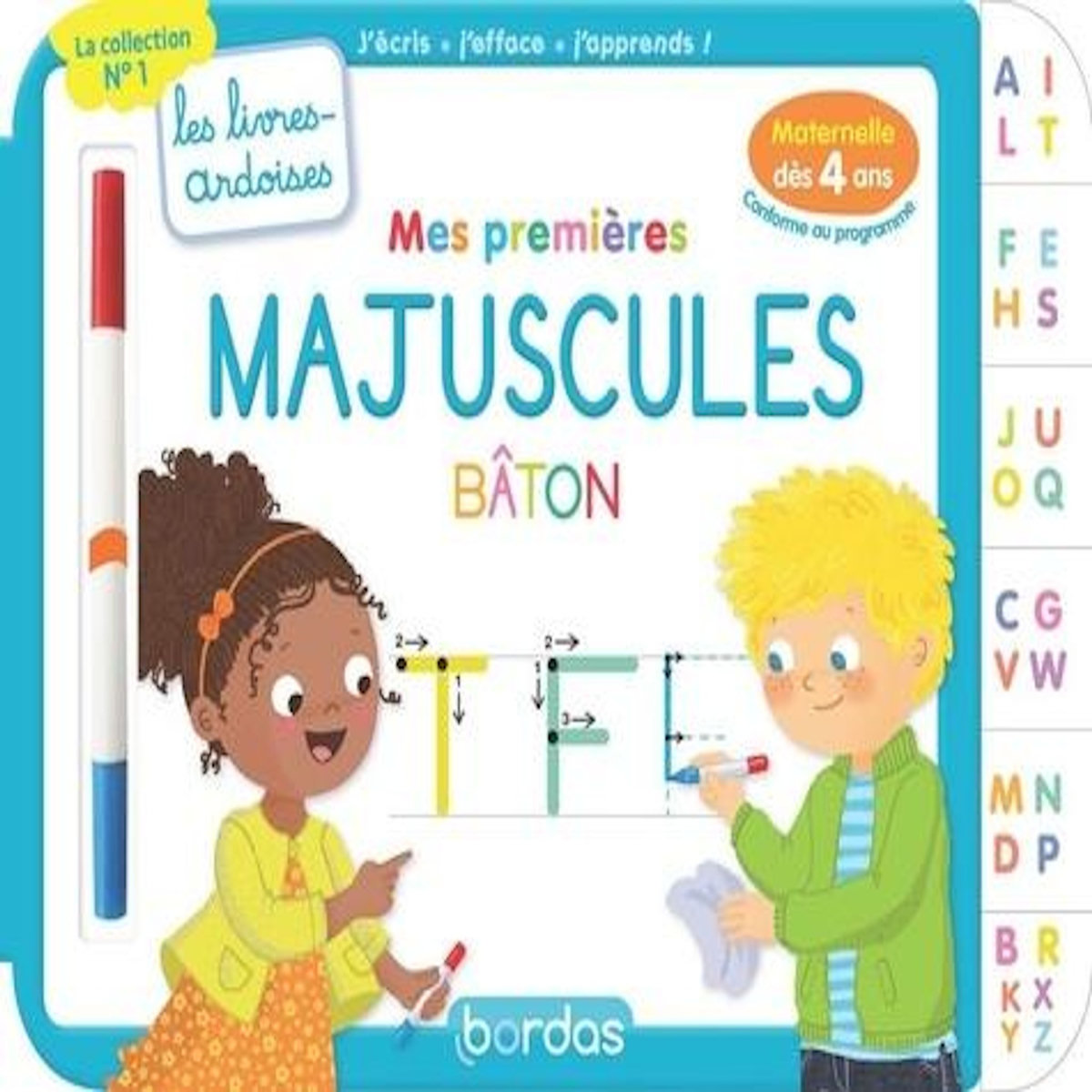 MES PREMIERES MAJUSCULES BATON. AVEC 1 FEUTRE EFFACABLE 2 COULEURS, Hudrisier Cécile