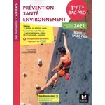 PREVENTION, SANTE, ENVIRONNEMENT 1RE-TLE BAC PRO LES NOUVEAUX CAHIERS. LIVRE DE L'ELEVE, EDITION 2021, Crosnier Sylvie