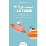 UN LEGER SOUPCON D'AUTISME, Le Peuc'h Isabelle