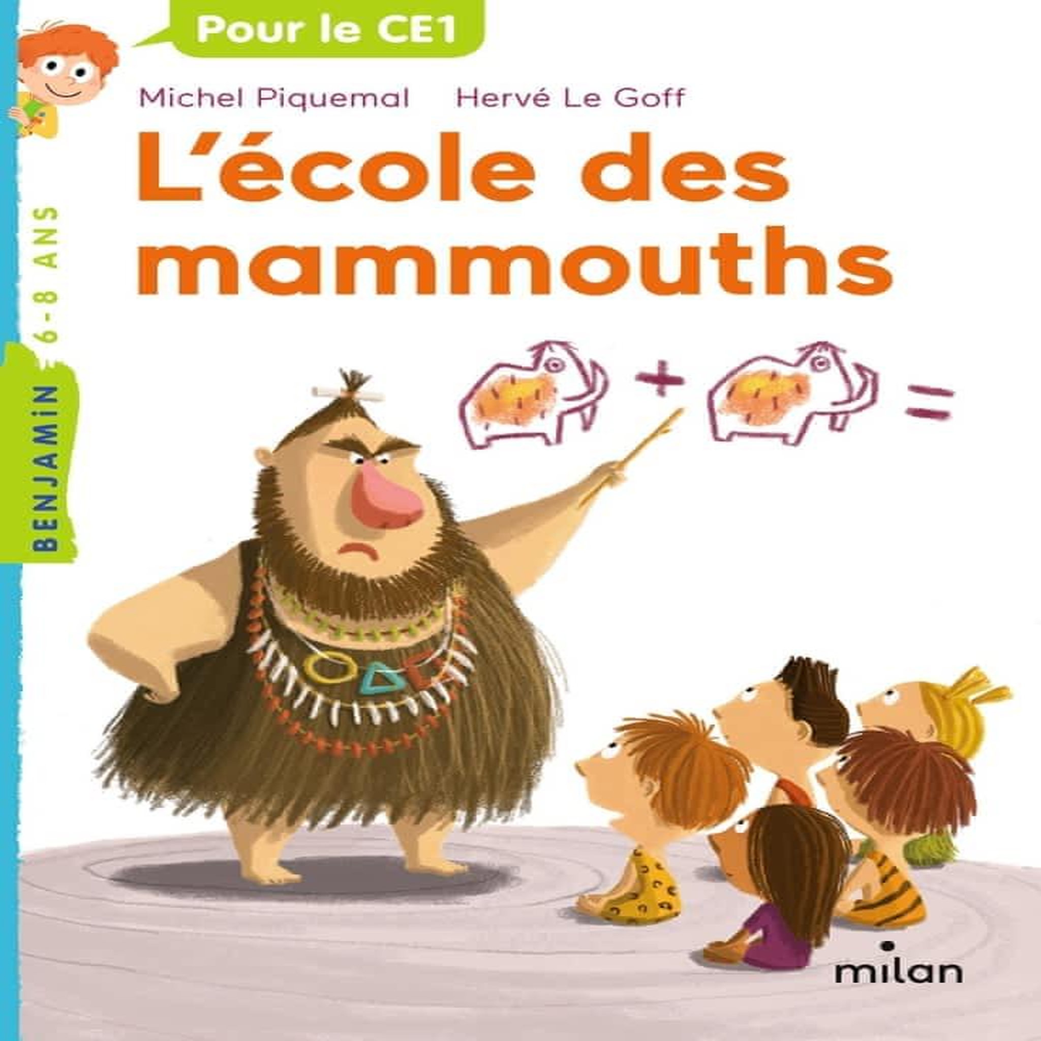 L'ECOLE DES MAMMOUTHS, Piquemal Michel