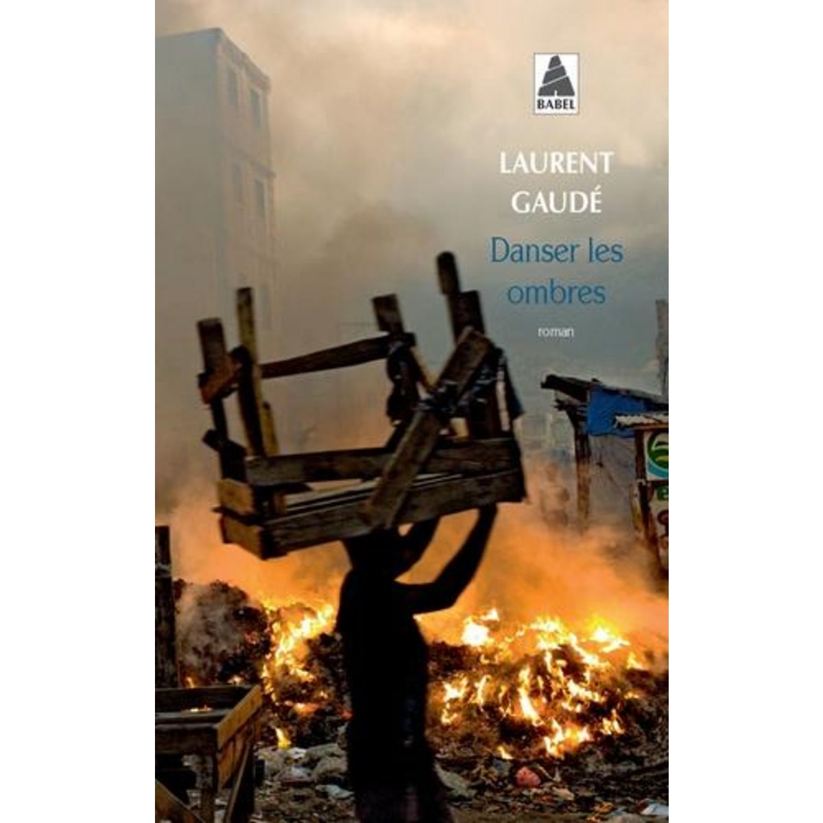 DANSER LES OMBRES, Gaudé Laurent