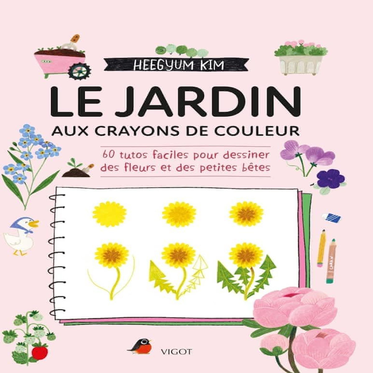 LE JARDIN AUX CRAYONS DE COULEUR. 60 TUTOS FACILES POUR DESSINER DES FLEURS ET DES PETITES BETES, AVEC 60 QR CODE, Kim Heegyum