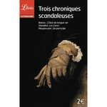 TROIS CHRONIQUES SCANDALEUSES, Maupassant Guy de
