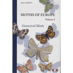 MOTHS OF EUROPE. VOLUME 2, GEOMETRID MOTHS, EDITION EN ANGLAIS, Leraut Patrice