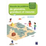 RESOUDRE DES PROBLEMES DE GEOMETRIE, GRANDEURS ET MESURES CE2, Brissiaud Rémi