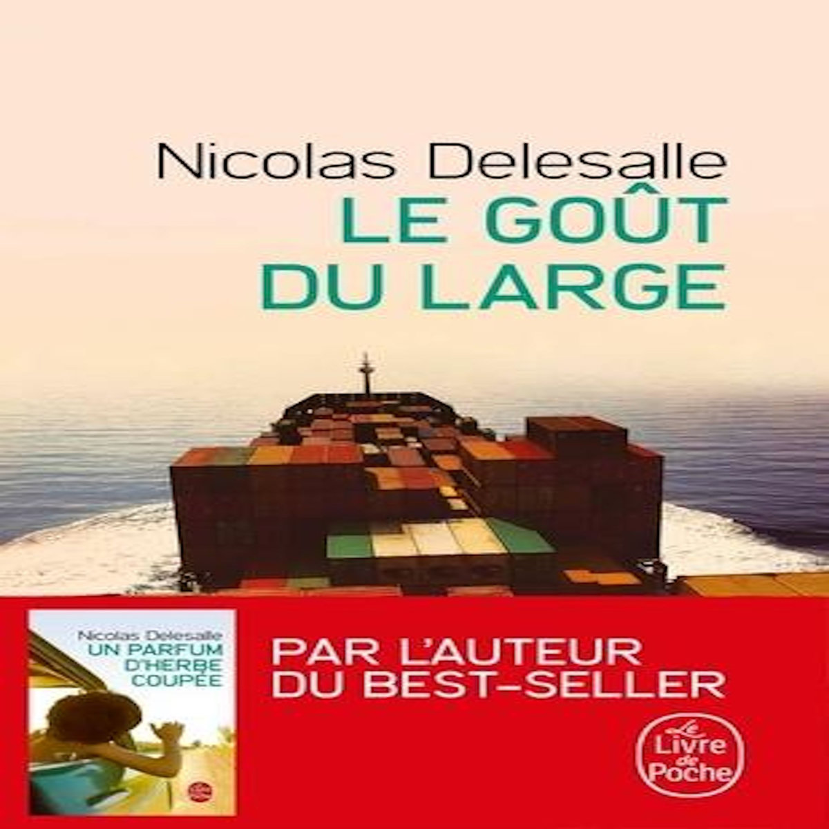LE GOUT DU LARGE, Delesalle Nicolas