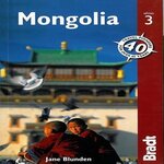 MONGOLIA. 3RD EDITION. EDITION EN ANGLAIS, Blunden Jane