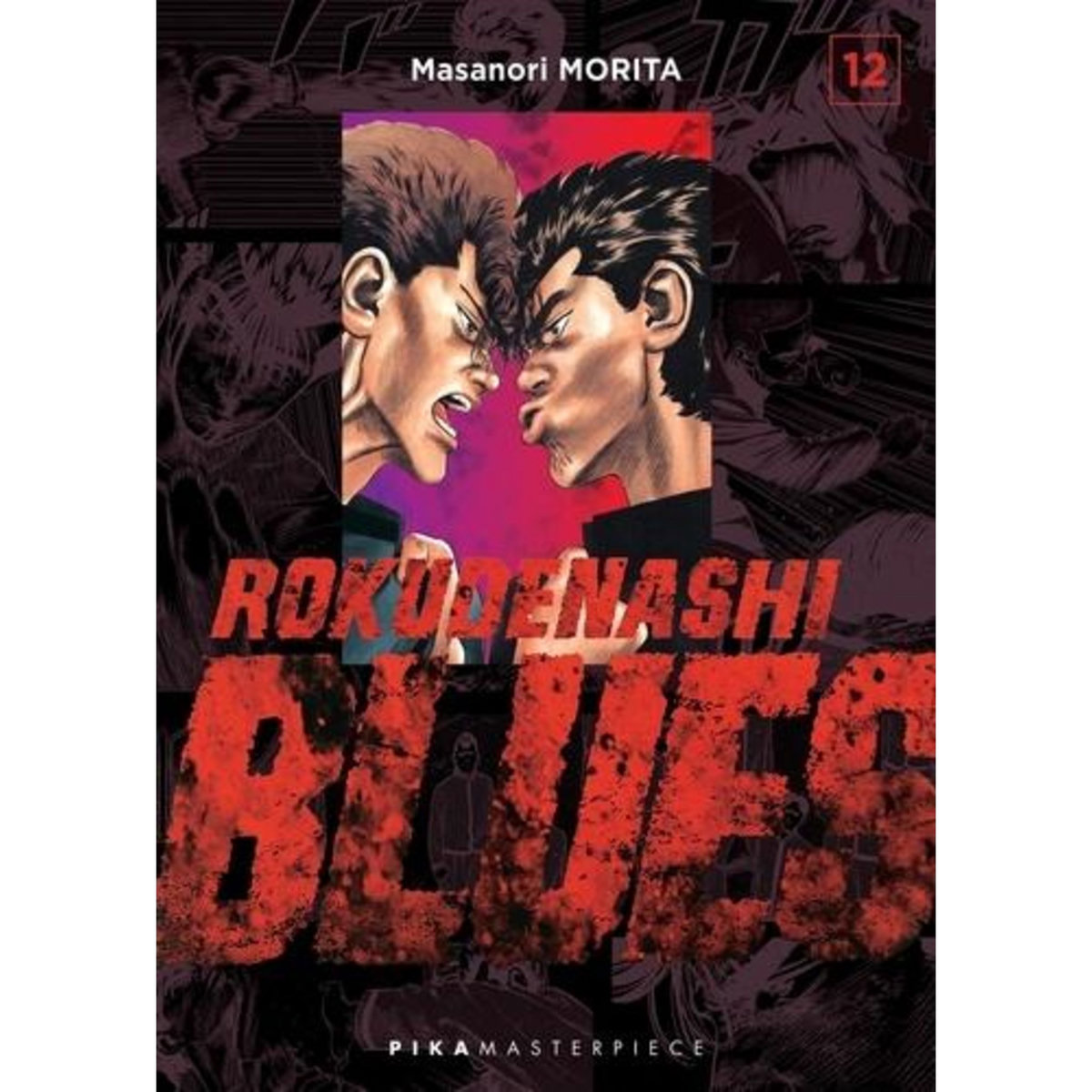ROKUDENASHI BLUES TOME 12 , Morita Masanori