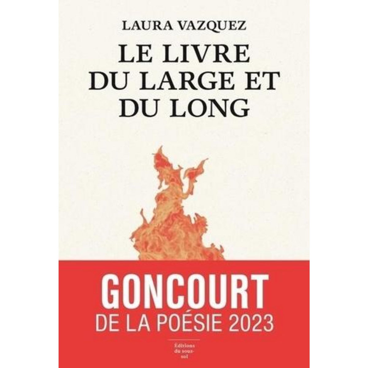 LE LIVRE DU LARGE ET DU LONG, Vazquez Laura