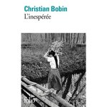 L'INESPEREE, Bobin Christian