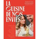 LA CUISINE DE NOS ENVIES, Toscane & Lucas