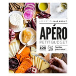 APERO PETIT BUDGET. 100 RECETTES TESTEES POUR VOUS !, Kanelos Weiner Jessie