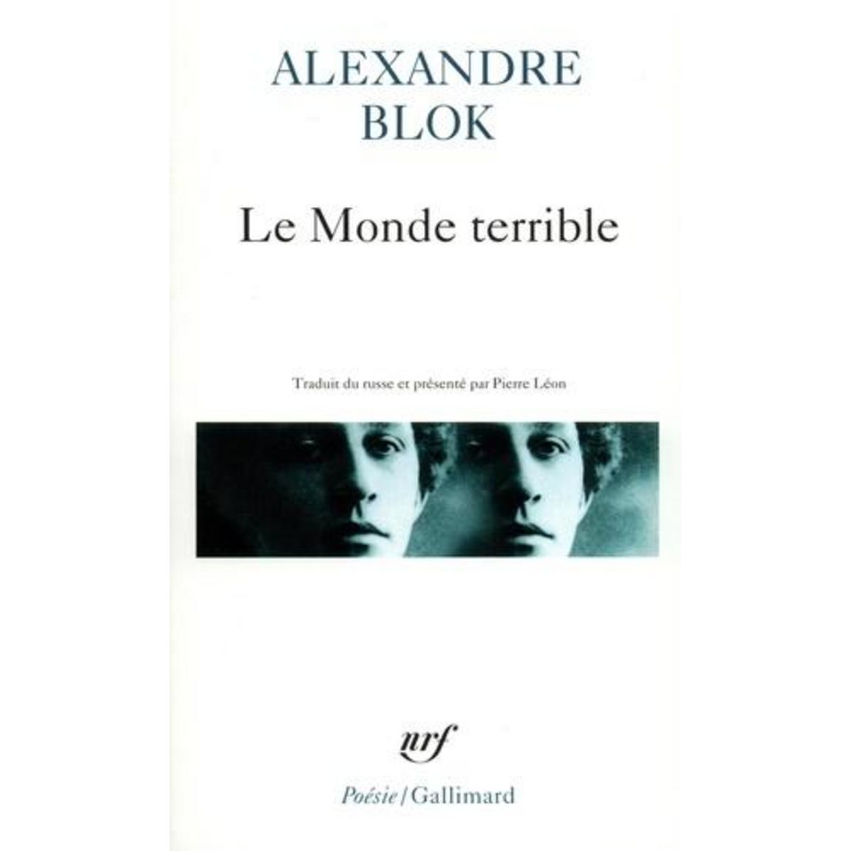 LE MONDE TERRIBLE, Blok Alexandre